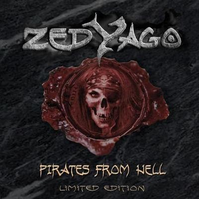 Zed Yago - 2010 - Pirates from Hell