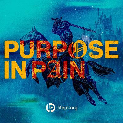 Purpose in Pain | Kingdom Come Week 1 Purpose in Pain | Kingdom Come Week 1