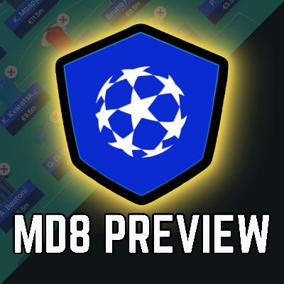 UCL FANTASY MD8: Preview UCL FANTASY MD8: Preview