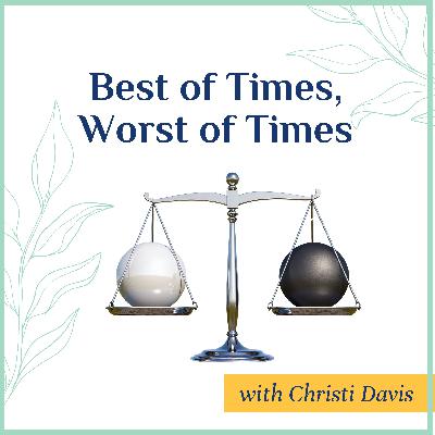 Best of Times, Worst of Times