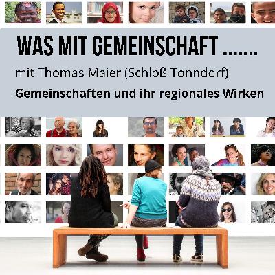 #33 Thomas Meier (Schloss Tonndorf) Wie Gemeinschaft gelingt