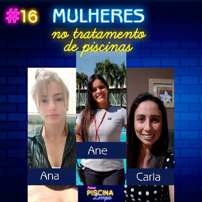 #16 Mulheres no tratamento de piscinas