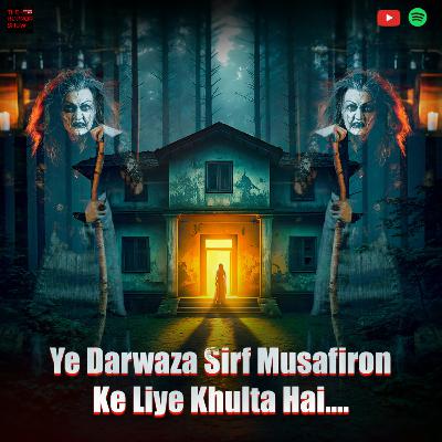 Musafir Lodge: Darwaza Khula Hai! | Hindi Horror Story