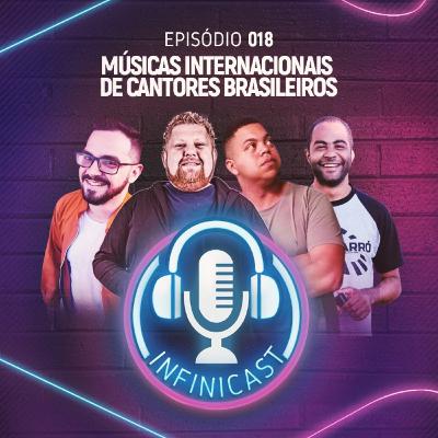 MÚSICAS INTERNACIONAIS DE CANTORES BRASILEIROS