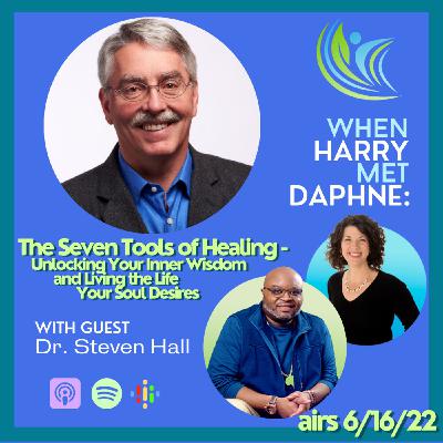 The Seven Tools of Healing - Unlocking Your Inner Wisdom and Living the Life Your Soul Desires