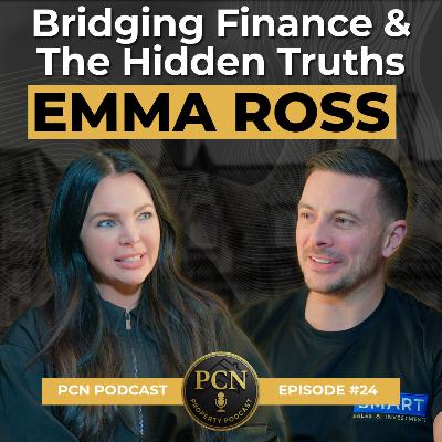 Bridging Finance & The Hidden Truths | Emma Ross | PCN Podcast Ep #24