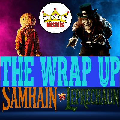 Samhain (Trick R Treat) vs The Leprechaun - The Wrap Up