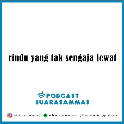 Eps. 16 Rindu Yang Tak Sengaja Lewat Eps. 16 Rindu Yang Tak Sengaja Lewat