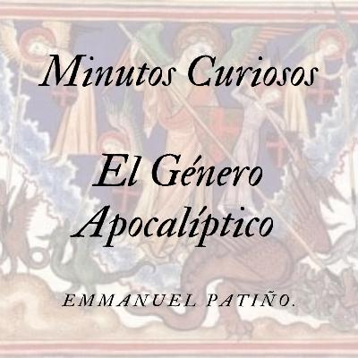 Minutos Curiosos Capítulo 10 (El Género Apocalíptico)