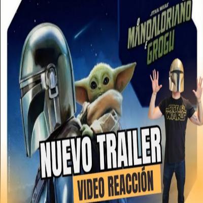 ⭐THE MANDALORIAN & GROGU⭐ Video Reacción Nuevo Trailer ⭐THE MANDALORIAN & GROGU⭐ Video Reacción Nuevo Trailer