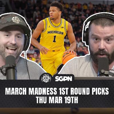 March Madness 2026 First Round Picks Part One (Ep. 2520)