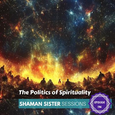 The Politics of Spirituality