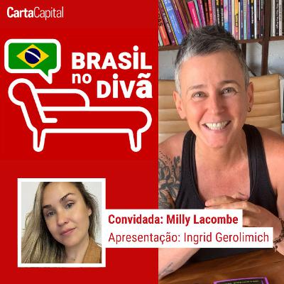 ENTENDER O FUTEBOL É ENTENDER O BRASIL | Brasil no Divã com MILLY LACOMBE