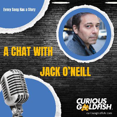 A Chat with Jack O'Neill: He's a Songwriter, After All