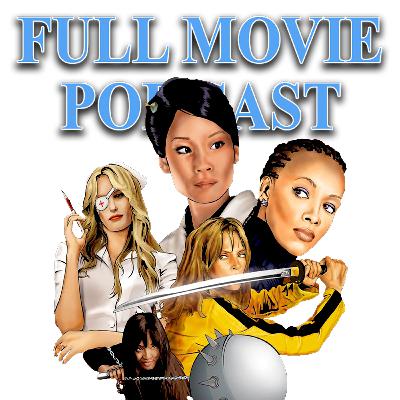 Episode 68 | Kill Bill: Volume 1 (2003)