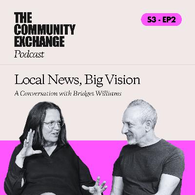 Local News, Big Vision: A Conversation with Bridget Williams