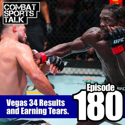 Episode 180 - UFC Vegas 34 RESULTS and These Tears are Earned
