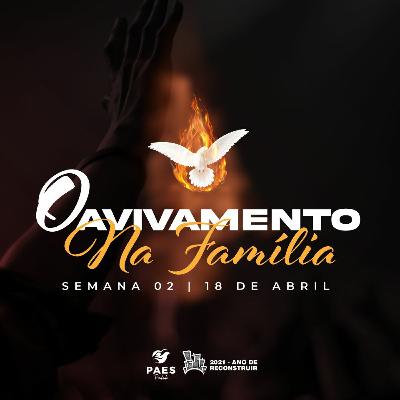 Série: Avivamento - Na Família - Pastor Gabriel Uchôa Série: Avivamento - Na Família - Pastor Gabriel Uchôa