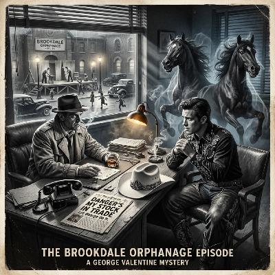 Let George Do It -- The Brookdale Orphanage