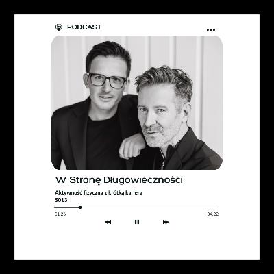 Aktywność fizyczna z krótką karierą