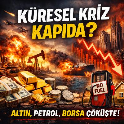 Küresel Kriz Kapıda mı? Savaş, Petrol, Altın ve Borsalarda Yeni Haftanın Büyük Riski: 16 Mart 2026 Küresel Kriz Kapıda mı? Savaş, Petrol, Altın ve Borsalarda Yeni Haftanın Büyük Riski: 16 Mart 2026