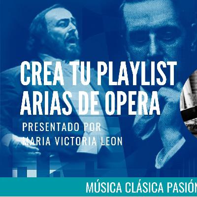 CREA TU PLAYLIST CON OPERAS FAMOSAS CREA TU PLAYLIST CON OPERAS FAMOSAS