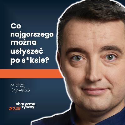 Seksuolog bez tabu: czego p0rno, koledzy i internet nie nauczą cię o s*ksie | Andrzej Gryżewski