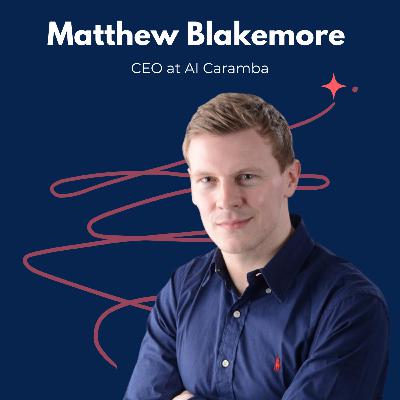 Snippet: Matthew Blakemore CEO at AI Caramba! on AI Regulation & Industry Motives