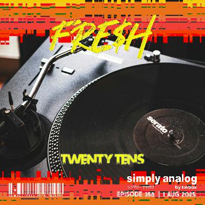358. Simply Analog by Tin Box pres. Fre$h