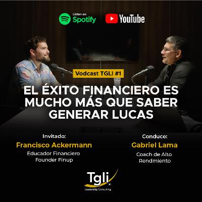 El éxito financiero es mucho más que saber generar lucas