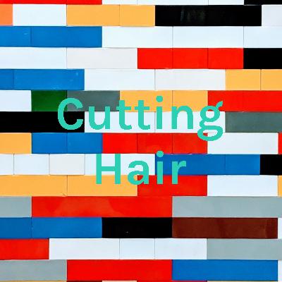 ET 2: Cutting Hair
