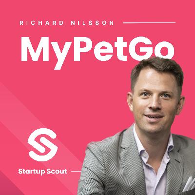 Keeping Your Dog HEALTHY With The "Apple of Pet Tech" - Richard Nilsson (MyPetGo) | Startup Scout