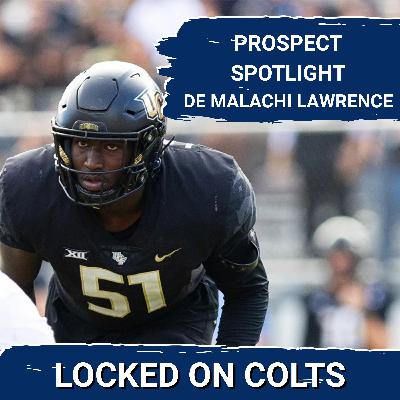 PROSPECT SPOTLIGHT: Malachi Lawrence is a Young, Explosive Pass Rusher for the Indianapolis Colts PROSPECT SPOTLIGHT: Malachi Lawrence is a Young, Explosive Pass Rusher for the Indianapolis Colts