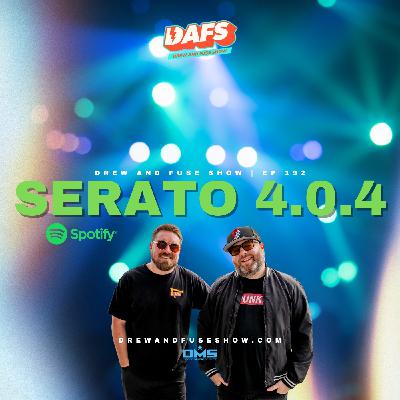 Serato 4.0.4 with Full Spotify Playlist Control | EP 192