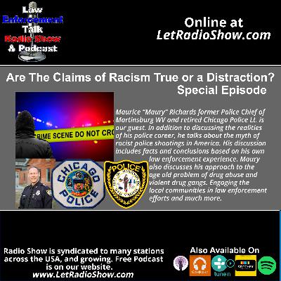 Are The Claims of Racism True or a Distraction? Are The Claims of Racism True or a Distraction?