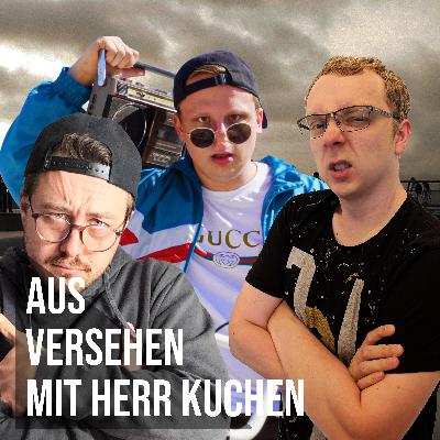 Aus Versehen mit Herr Kuchen [Spezialfolge]