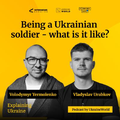 Being a Ukrainian soldier - what is it like? - with Vladyslav Urubkov