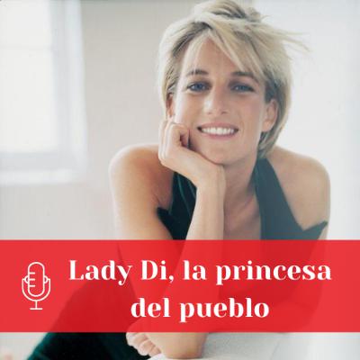 Lady Di, la princesa del pueblo | Ep. 9