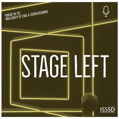 STAGE LEFT | DESIGNING FOR STAGE vs SCREEN | Kathy Strachan & Ferdia Murphy STAGE LEFT | DESIGNING FOR STAGE vs SCREEN | Kathy Strachan & Ferdia Murphy