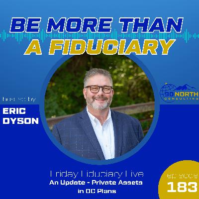 FF5 #96 - An Update - Private Assets in DC Plans