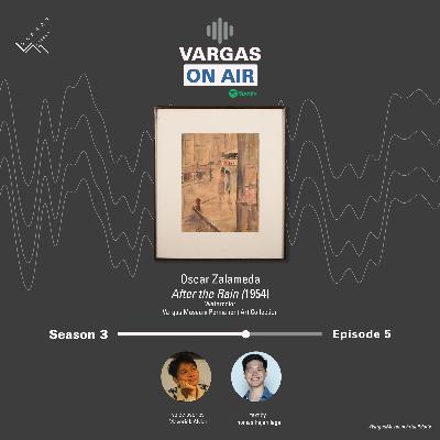 Vargas on Air Season 3 Episode 5: Oscar Zalameda's "After the Rain" Vargas on Air Season 3 Episode 5: Oscar Zalameda's "After the Rain"