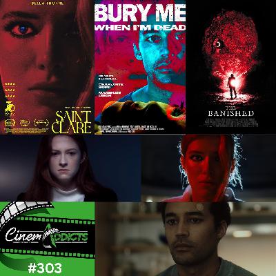 CinemAddicts 303: Bury Me When I'm Dead, Saint Clare, The Banished, Untamed CinemAddicts 303: Bury Me When I'm Dead, Saint Clare, The Banished, Untamed