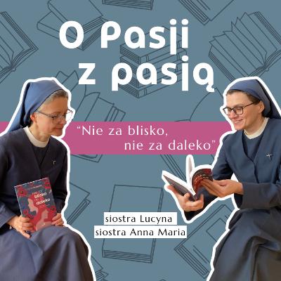 S2 E2: O Pasji z pasją