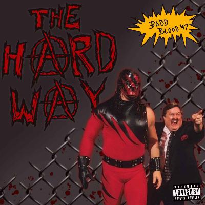 Badd Blood '97 Badd Blood '97