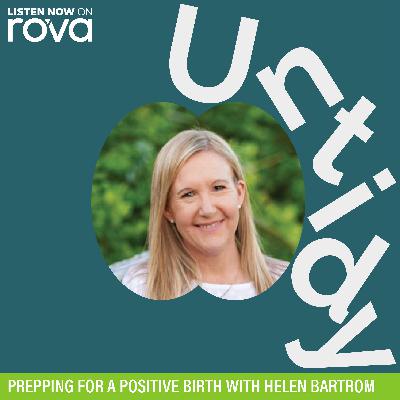 Prepping for a Positive Birth with Helen Bartrom Prepping for a Positive Birth with Helen Bartrom
