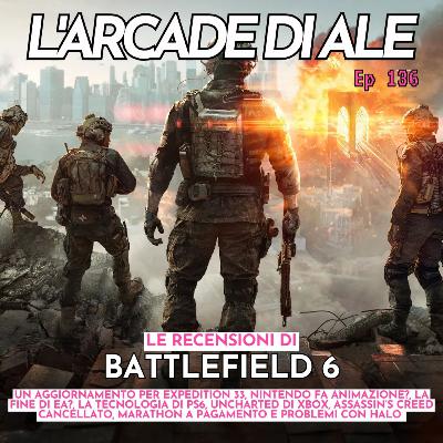 Ep 136 - le recensioni di Battlefield 6, l'hardware di PS6, Assassin's Creed cancellato, l'Uncharted di Xbox, Nintendo fa i cartoni