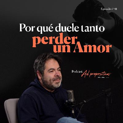 ¿Por qué duele perder un amor?