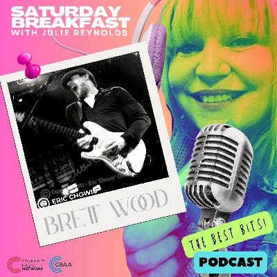 BRETT WOOD on Saturday Breakfast with Julie Reynolds BRETT WOOD on Saturday Breakfast with Julie Reynolds