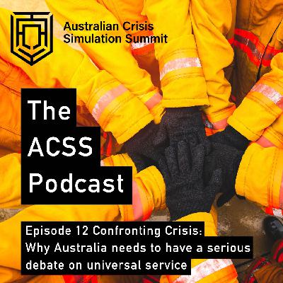 S2 E12 Confronting Crisis: Why Australia needs to have a serious debate on universal service S2 E12 Confronting Crisis: Why Australia needs to have a serious debate on universal service