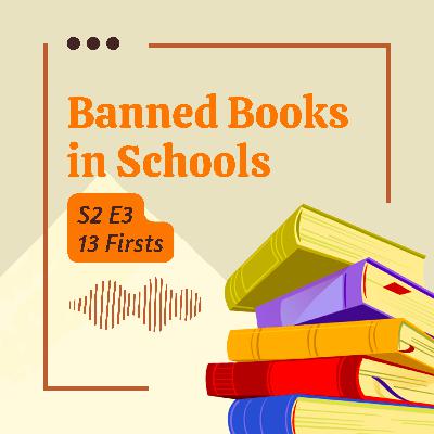 S2E3: Banned Books in School S2E3: Banned Books in School